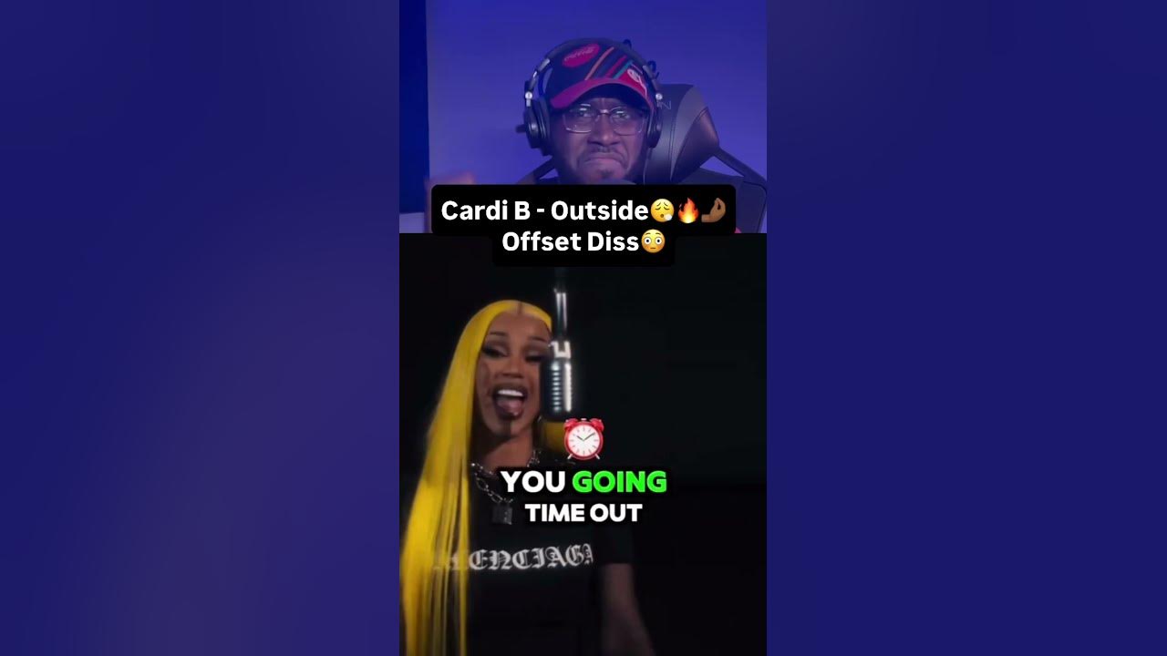 Cardi B - Outside😮‍💨🔥🤌🏾 Offset Diss😳 #cardib #offset #taydiggs #reels #viral #rap #reaction
