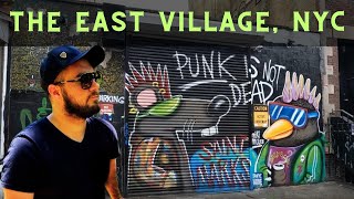 The East Village - A Tour of NYC's Most Eclectic Neighborhood