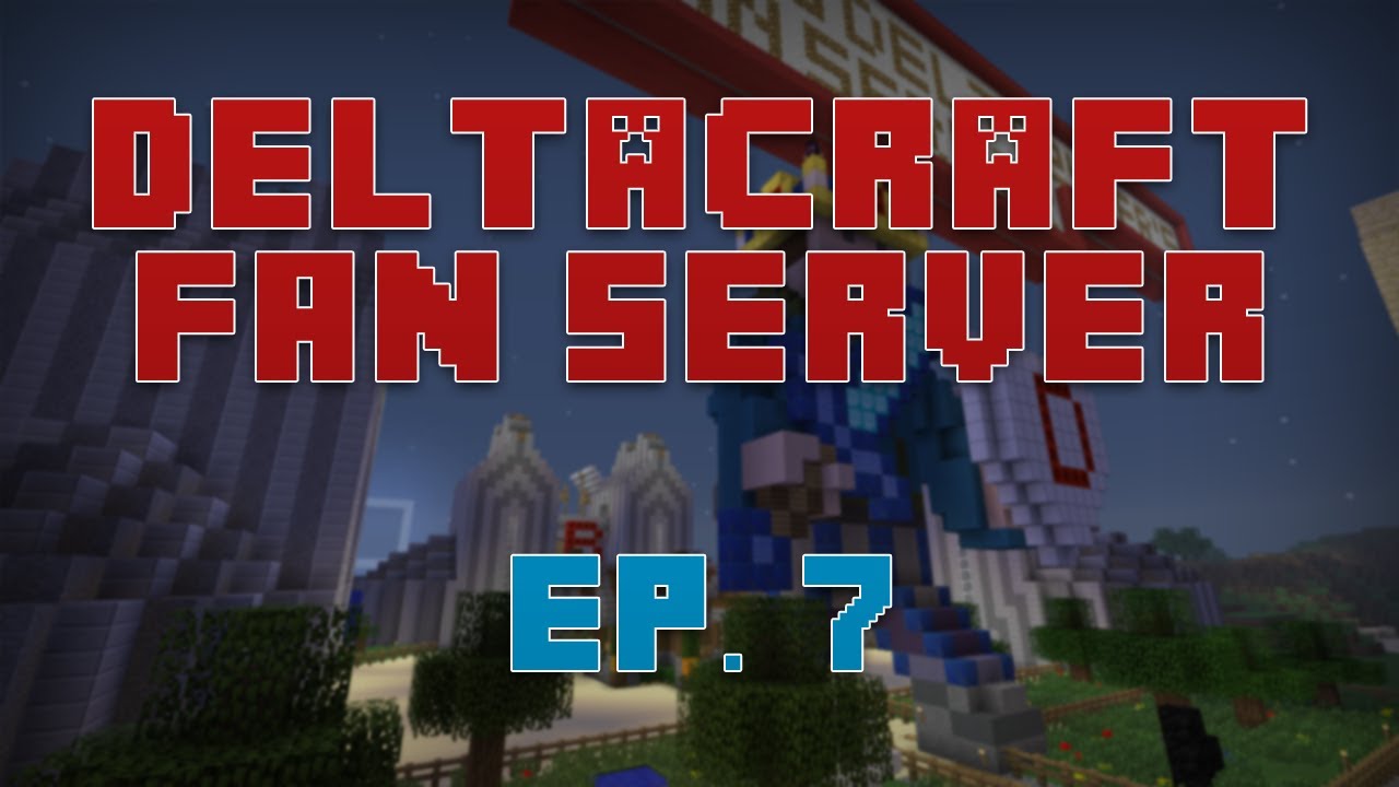 DeltaCraft Minecraft Server - Ep. 7 - YouTube