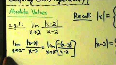Calculus I - Limits - Finding Limits Algebraically - Absolute Values