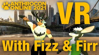 Fizz and Firr talk VR — Anthrocon Online 2021