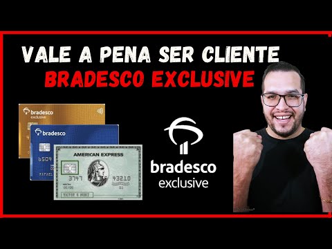 COMO SER CLIENTE EXCLUSIVE BRADESCO + BONUS DE CARTÃO SEM ANUIDADE [SAIBA MAIS]