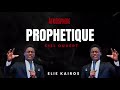 Elie karos atmosphere prophtique