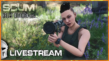 SCUM 0.85 | Hells Kitchen | Let