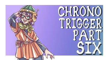 Mo almost gets humbled in Chrono Trigger (first time playthrough pt. 6)