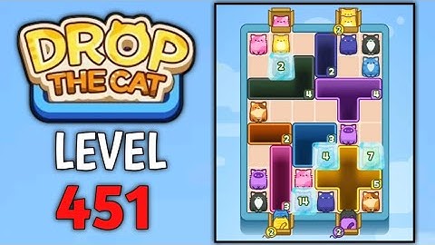 Drop The Cat Level 451