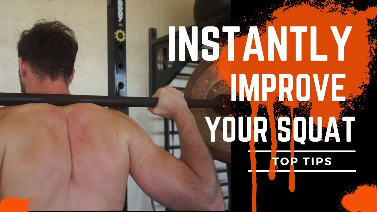 INSTANTLY Improve Your Squat! Top Tips - YouTube