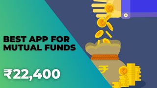 Best App For SIP Investment | Best App for Mutual Funds India 2024