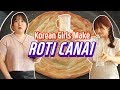 Korean girls make Roti Canai for the first time!  Blimey X Lanson Place Blimey in KL2 EP.05
