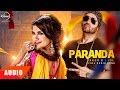 Paranda (Full Audio Song) | Kaur B feat JSL | Punjabi Audio Song | Speed Records