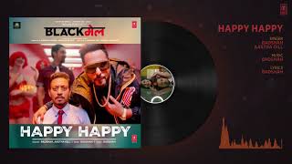 Happy Happy Full  Song | Blackmail | Irrfan Khan | Badshah | Aastha Gill Resimi
