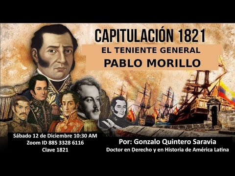 002 - El Teniente General Pablo Morillo - Diciembre 12, 2020