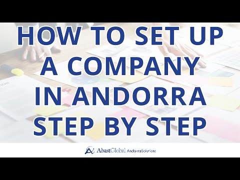 How To Set Up A Company In Andorra Step By Step