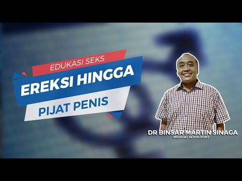 Edukasi Seks dari dr Binsar Martin Sinaga, Penis Jangan Dipijit Ereksi Bisa Terganggu