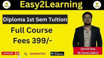 🔴  DIPLOMA 1st SEM TUITION | FULL COURSE FEES 399/- | BY EASY2LEARNING/ DAVID DAS
