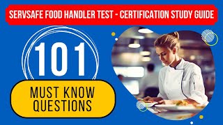 ServSafe Food Handler Test 2024  Certification Study Guide (101 Must Know Questions)