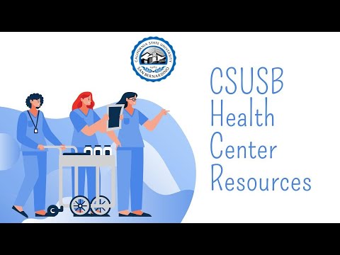 Welcome to the CSUSB Health Center