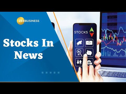 Stocks In News : Which stocks including Vedanta, Sterlite Tech backslashu0026 ADANI ENTERPRISES will be in focus? - ZEEBUSINESS