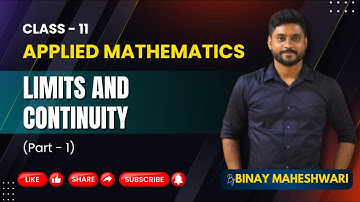 Class 11 Applied Maths|Limits and Continuity|@binaymaheshwari2808