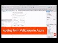 Adding Form Validation in Axure