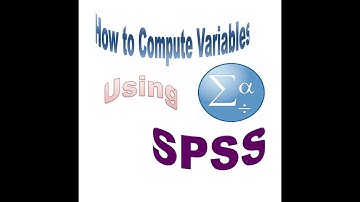 How to Compute Variables Using SPSS  [Amharic Lecture]