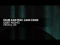 Ollin Kan Featuring Liam Chan Quiet Nights Ollin Kan Featuring Liam Chan Quiet Nights
