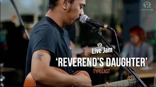 ‘Reverend’s Daughter’ – Typecast chords