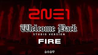 Download Mp3 2NE1 - FIRE | Welcome Back Tour (Live Studio Version) Gudang lagu Download Mp3 2NE1 - FIRE | Welcome Back Tour (Live Studio Version)
