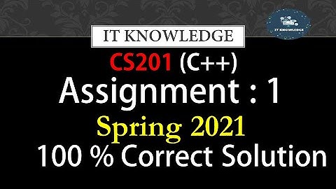 CS201 Assignment 1 solution || Spring 2021