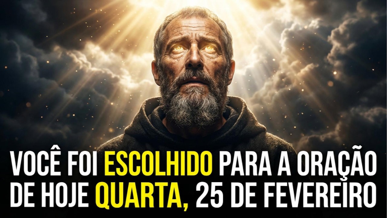 QUARTA 25 FEVEREIRO — São Bento afasta um mal invisível contra você