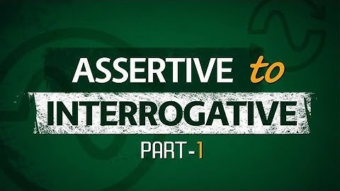 Assertive to Interrogative - Part 1 | Transformation of Sentences | Sakib Bin Rashid