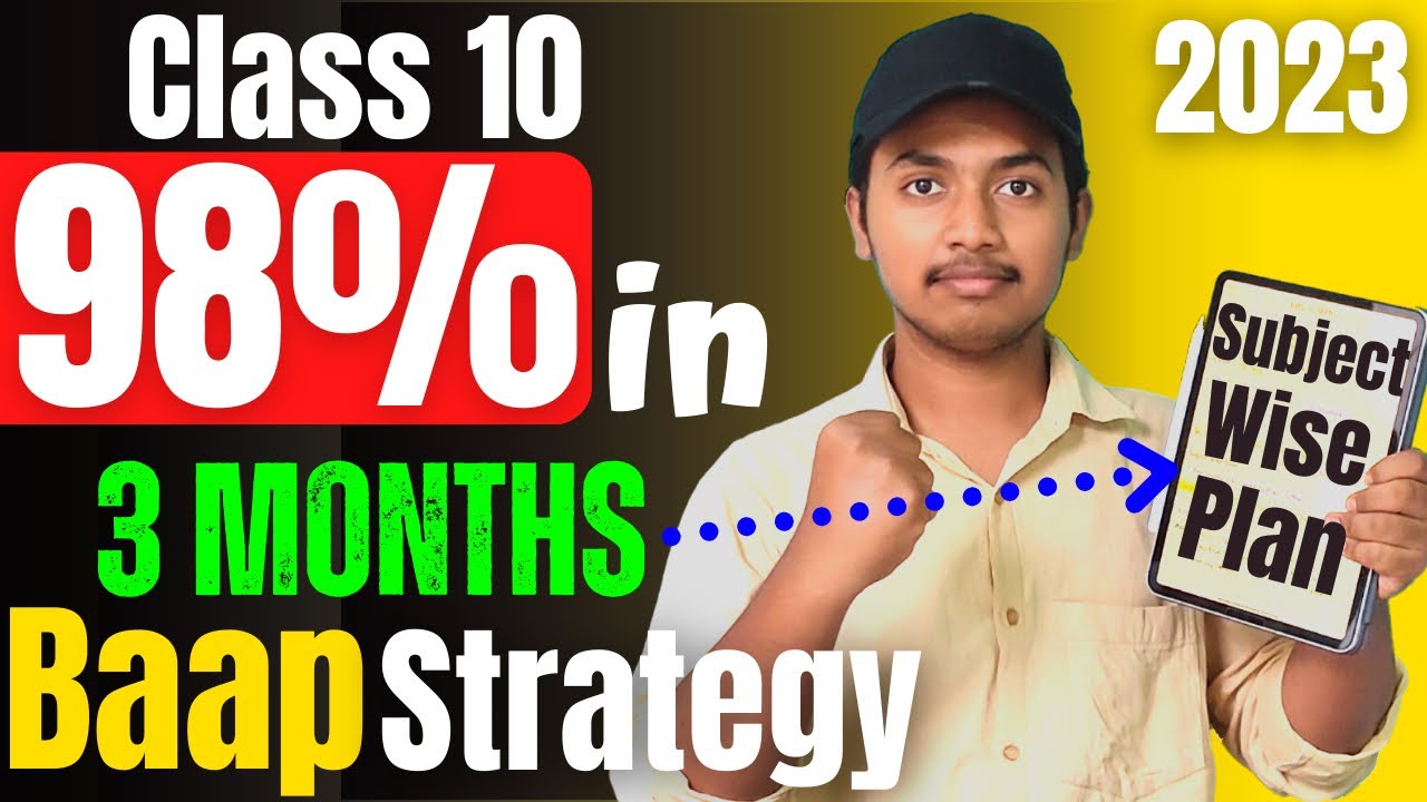 Score 95%+ in 3 Months | Class 10 2023 | Last 3 Months Study Plan I ...