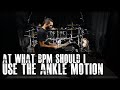 At What BPM Should I Start Using Ankle Motion? - James Payne