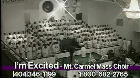 I'm Excited (Mt. Carmel Mass Choir)