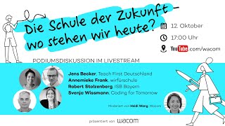 Die Schule der Zukunft - wo stehen wir heute | Podiumsdiskussion