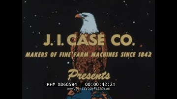 1950S ”PAY DIRT”  J.I. CASE CO. TRACTOR & AGRICULTURAL MACHINERY PROMO FILM  XD60594