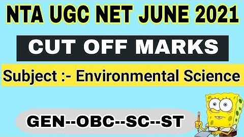 UGC NET CUT OFF|Cut off Marks of ENVIRONMENTAL SCIENCE in ugc net jrf |NTA UGC NET CUT OFF JUNE 2021