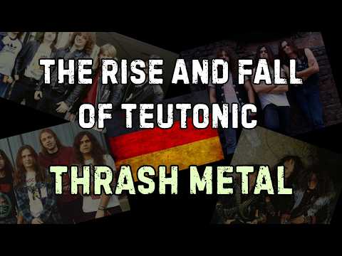 The Rise and Fall of Teutonic Thrash Metal.