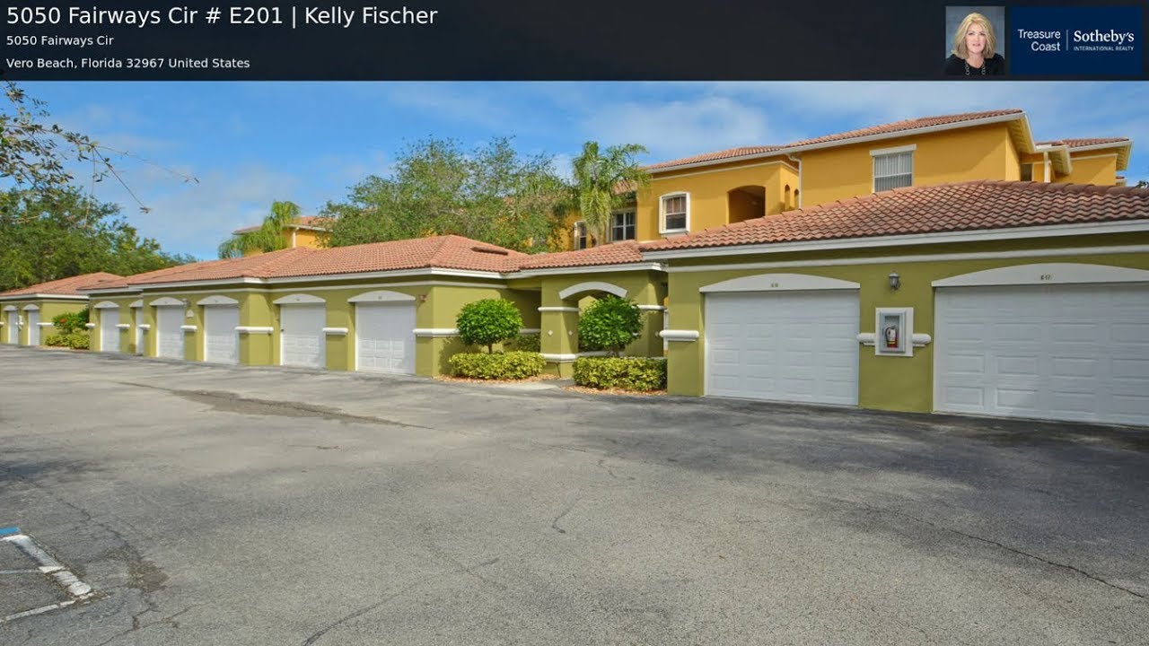 Vero Beach Real Estate Agent 5050 Fairways Cir E201 YouTube