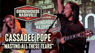 Cassadee Pope w/ Lindsay Ell - Wasting All These Tears (From 5/20/21 Grindhouse Nashville)