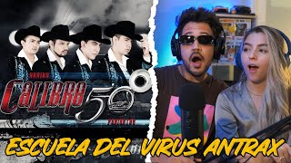 REACCIÓN Con SARA a Calibre 50 - Escuela Del Virus Antrax (Analisis)