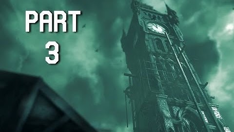 Thief Gameplay Walkthrough Part 3 - Clock Tower