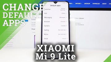 How to Change Default App in XIAOMI Mi 9 Lite – Default App Settings