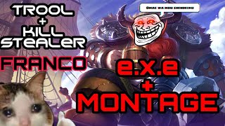 FRANCO.EXE + Montage  | Mobile Legends Funny Gameplay