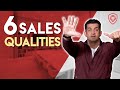 Six Qualities of Great Sales People