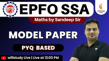 EPFO SSA 2023 Preparation | Maths by Sandeep Dixit Sir | PYQ Based Model Paper