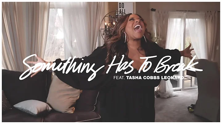 SOMETHING HAS TO BREAK (OFFICIAL VIDEO) | KIERRA S...