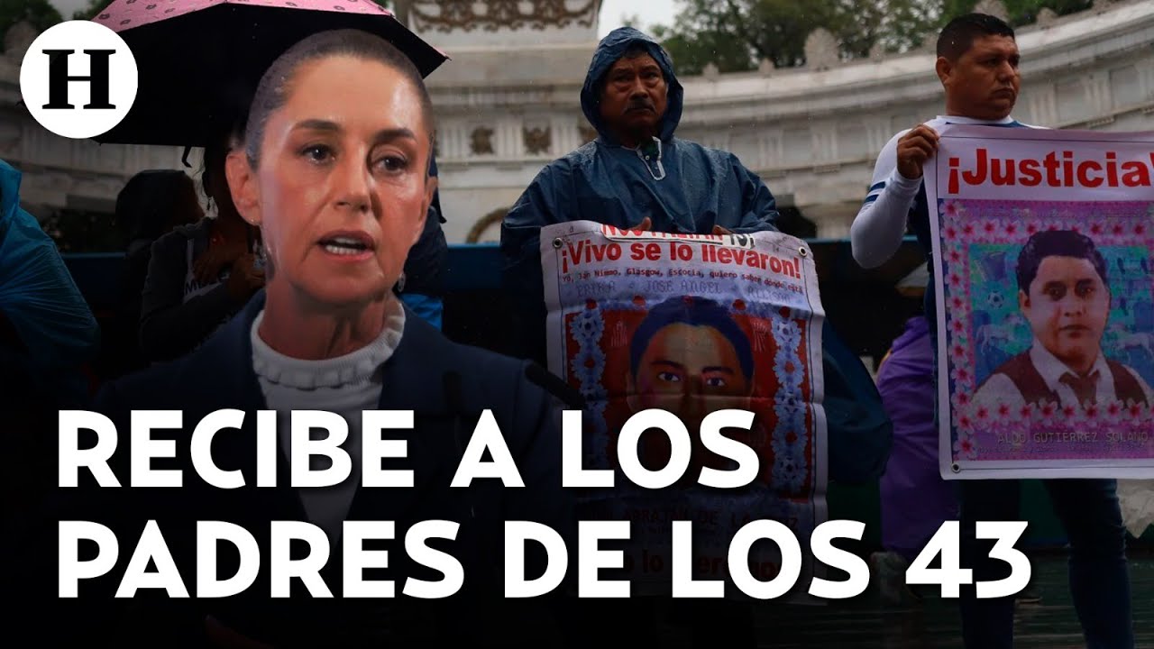 Claudia Sheinbaum se reúne en Palacio Nacional con padres de los 43 ...