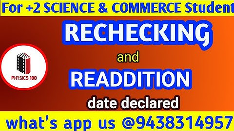 94#chse#rechecking or READDITION of +2 science & commerce mark||#science#commerce#physics180
