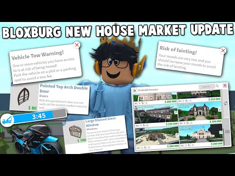 NEW BLOXBURG UPDATE... NEW HOUSE MARKET, HOSPITAL AND CAR FEES, WINDOWS AND MORE!
